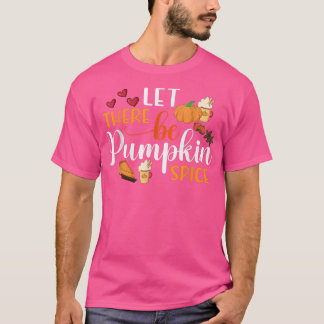 Camiseta Temporada De Calabaza De Caída De Otoño Que Haya C