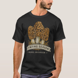Camiseta Temporada de caza de champiñones Morel Forrajeo