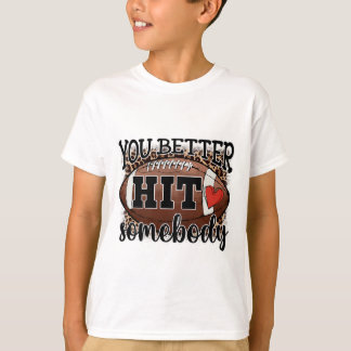 Camiseta Temporada de fútbol del día del juego Mejor golpea