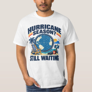 Camiseta Temporada de Huracanes Aún Esperando 2026 Divertid