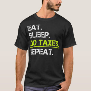 Camiseta Temporada de impuestos CPA Devoluciones de impuest