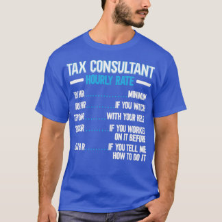 Camiseta Temporada de impuestos de Contador de Tasa HORA Co