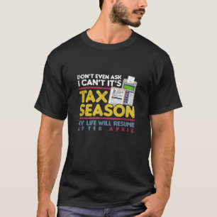Camiseta Temporada de Impuestos Graciosos Contador de Impue