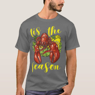 Camiseta Temporada de langostinos hierve langosta cocinando
