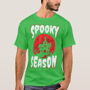 Camiseta Temporada de miedo, casa embrujada y espeluznante,