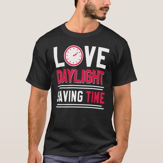 Camiseta Temporada de otoño de Love Daylight Saving Time (Anverso)