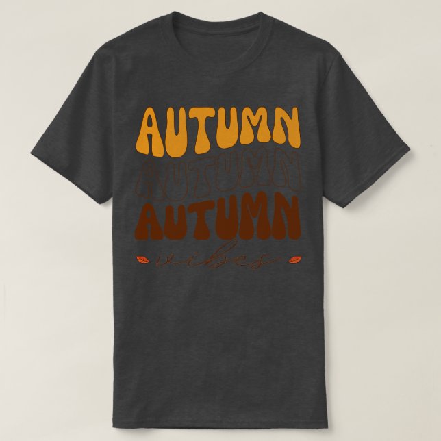 Camiseta temporada de otoño de vibes otoño (Diseño del anverso)