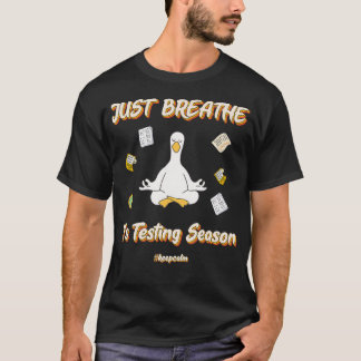Camiseta Temporada de pruebas Solo respira Inspirador Calma