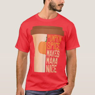 Camiseta Temporada otoño otoño de otoño de especias para ca
