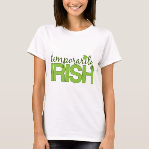 Camiseta Temporalmente irlandés