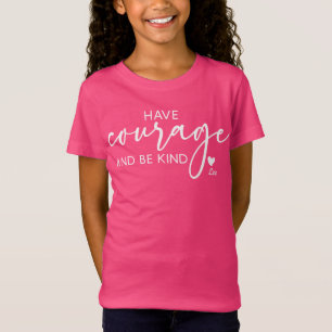 Camiseta Ten Coraje Sé Amable Inicial