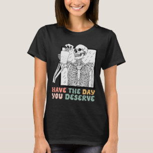 Camiseta Ten El Día En Que Mereces Halloween Skeleton Y Co