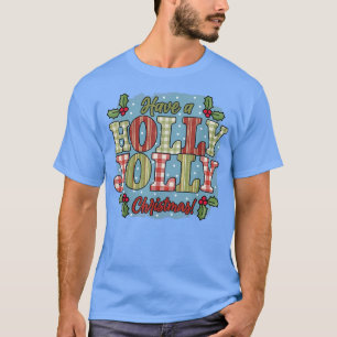 Camiseta Ten Holly y Jolly Merry navidad Buf