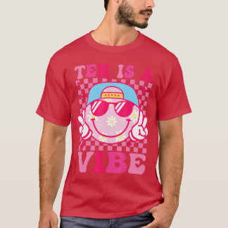Camiseta Ten is A Vibe Birthday 10 Year Old Girls 10th Birt