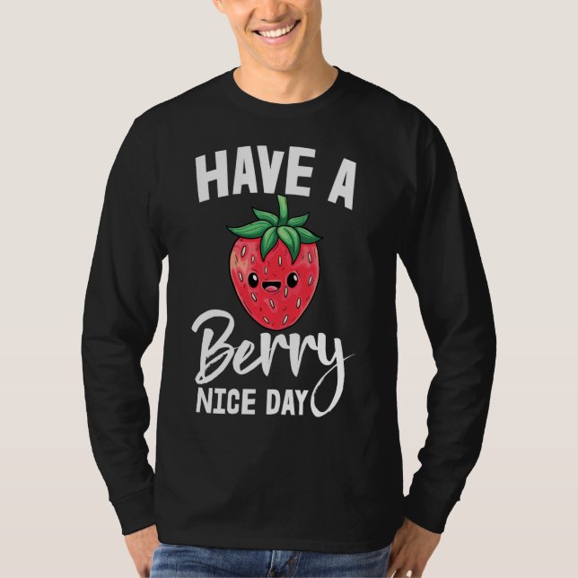 Camiseta Ten un Berry Nice Day Chica Fruit Strawberry Love (Anverso)