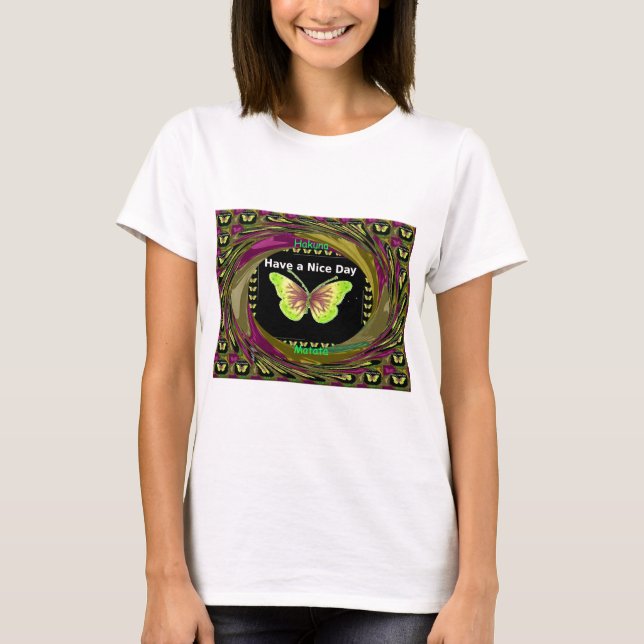 Camiseta Ten un buen día: el arte de las mariposas infinita (Anverso)