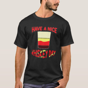 Camiseta Ten Un Buen Whiskey Day Bourbon Whiskey