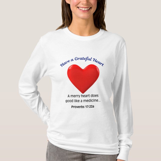 Camiseta Ten un corazón agradecido (Anverso)