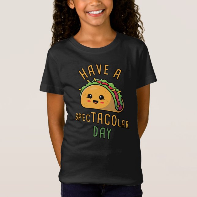 Camiseta Ten un día de especificación-TACO-lar - Comida mex (Anverso)