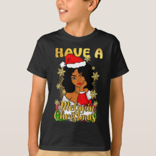 Camiseta Ten un Melanin Navidad Reina Afroamericana