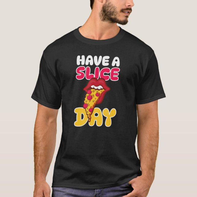 Camiseta Ten Un Slice Day Fun Pizza 1 (Anverso)
