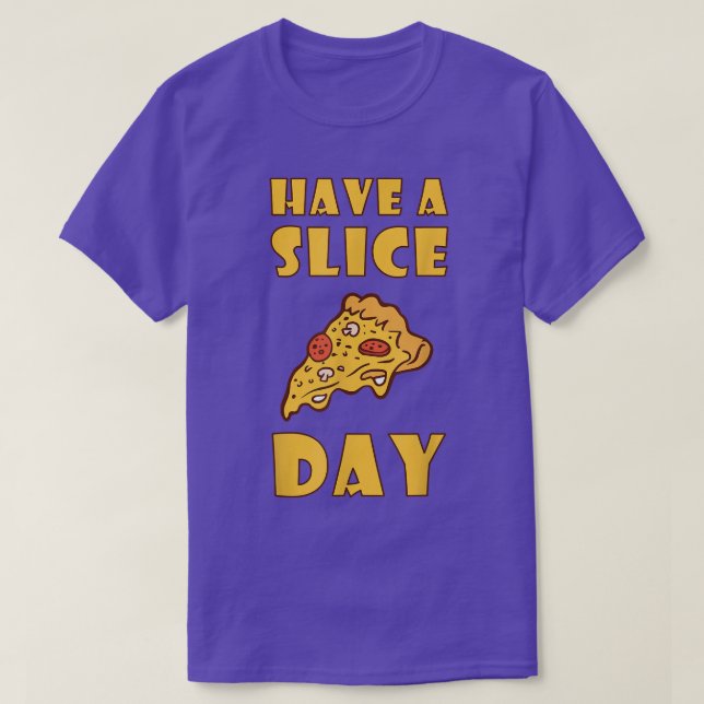 Camiseta Ten Un Slice Day Pizza Comiendo Comida De Basura96 (Diseño del anverso)