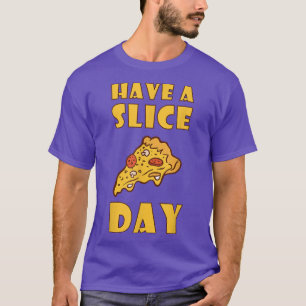 Camiseta Ten Un Slice Day Pizza Comiendo Comida De Basura96