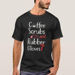 Camiseta Tendencia Caliente  Vida de Enfermera Exfoliantes 