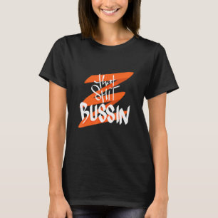 Camiseta Tendencia Que Es Bussin Meme Guay Jerga 18