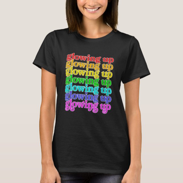 Camiseta Tendencia Social Media Glow Up Lgbtq Rainbow Glowi (Anverso)