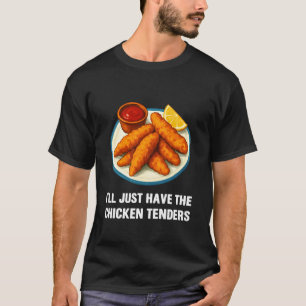 Camiseta Tenders De Pollo Simplemente Divertido Comida