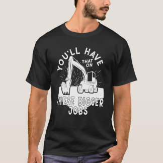Camiseta Tendrá Eso En Estos Trabajos Más Grandes 5
