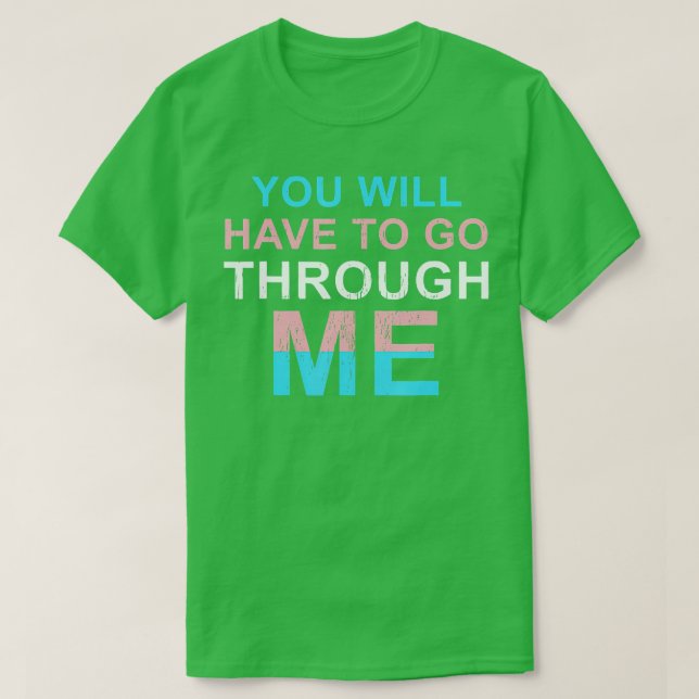 Camiseta Tendrás Que Pasar Por Mí (Diseño del anverso)