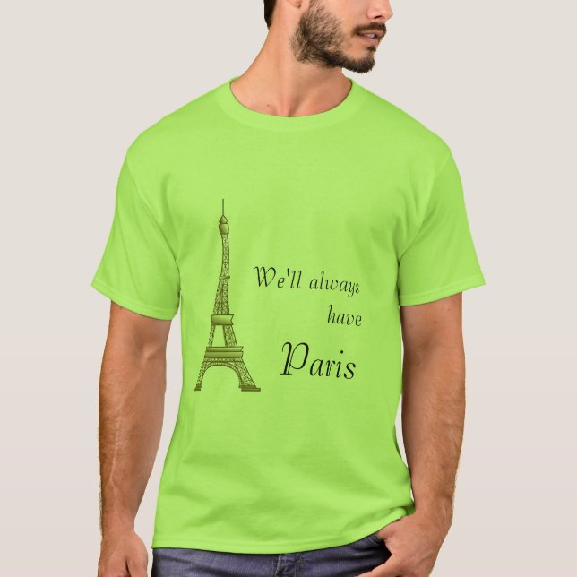 Camiseta Tendremos siempre París (Anverso)