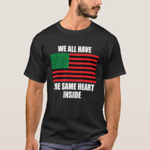 Camiseta Tenemos El Mismo Corazón Dentro De La Historia Niñ