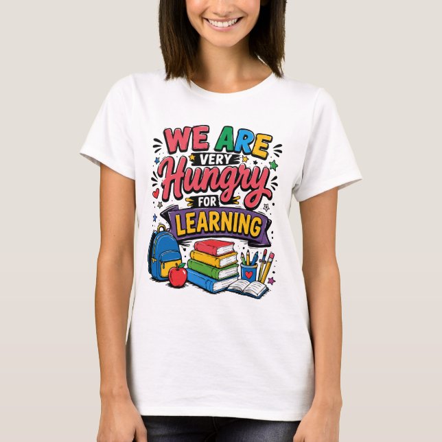 Camiseta Tenemos Hambre de Aprender (Anverso)