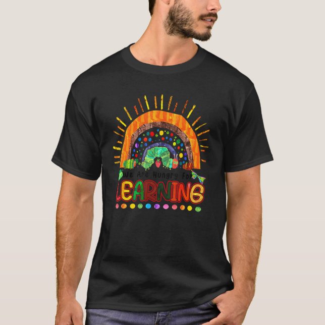Camiseta Tenemos Hambre De Aprender  Oruga De Vuelta Al Col (Anverso)