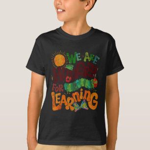 Camiseta Tenemos Hambre De Aprender Profesor Primer Día De
