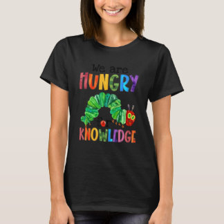 Camiseta Tenemos Hambre De Conocimiento Para Los Niños De L