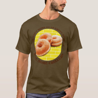 Camiseta Tener algunos Crullers