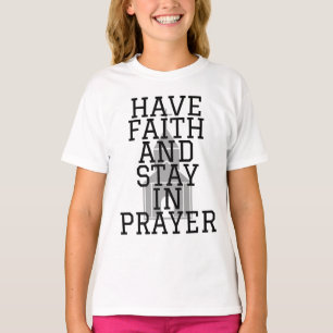 Camiseta Tener Fe En La Oración Chica Audaz