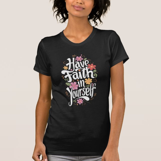 Camiseta Tener fe en ti mismo (Anverso)
