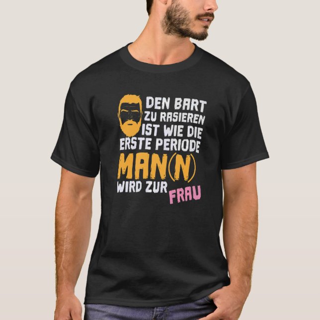 Camiseta Tener la barba es como el primer periodo Premium (Anverso)
