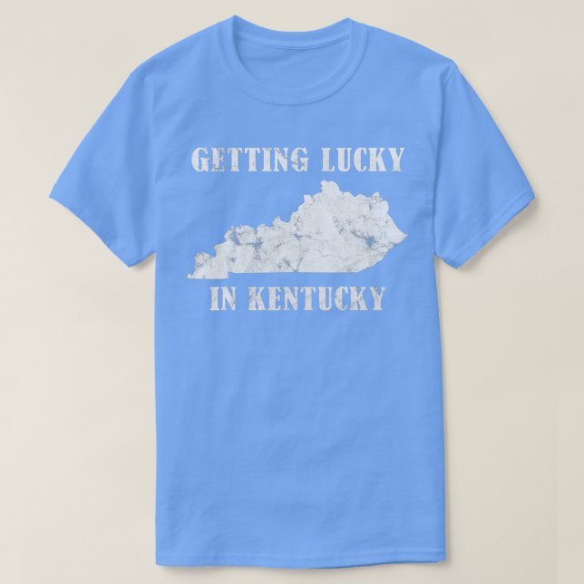 Camiseta Tener suerte en Kentucky, en problemas de Kentucky (Diseño del anverso)