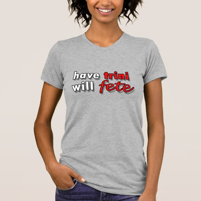 Camiseta tener TRINI - Will FETE T-shirt (Anverso)
