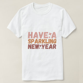 Camiseta Tener un Año Nuevo chocante