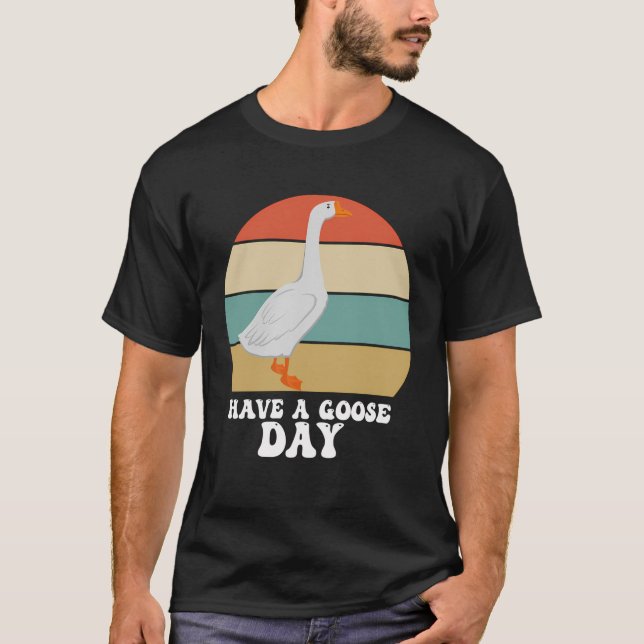 Camiseta Tener un día de ganso (Anverso)