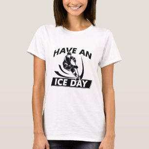 Camiseta Tener Un Día De Hielo