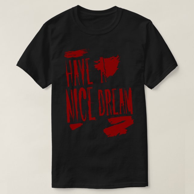 Camiseta Tener un sueño agradable (Diseño del anverso)