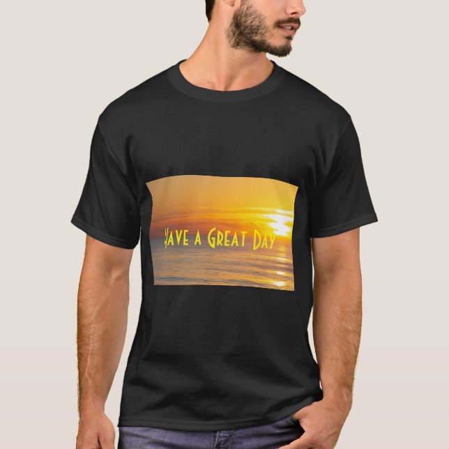 Camiseta Tener un texto de gran día Sun Rise Personalizado  (Anverso)
